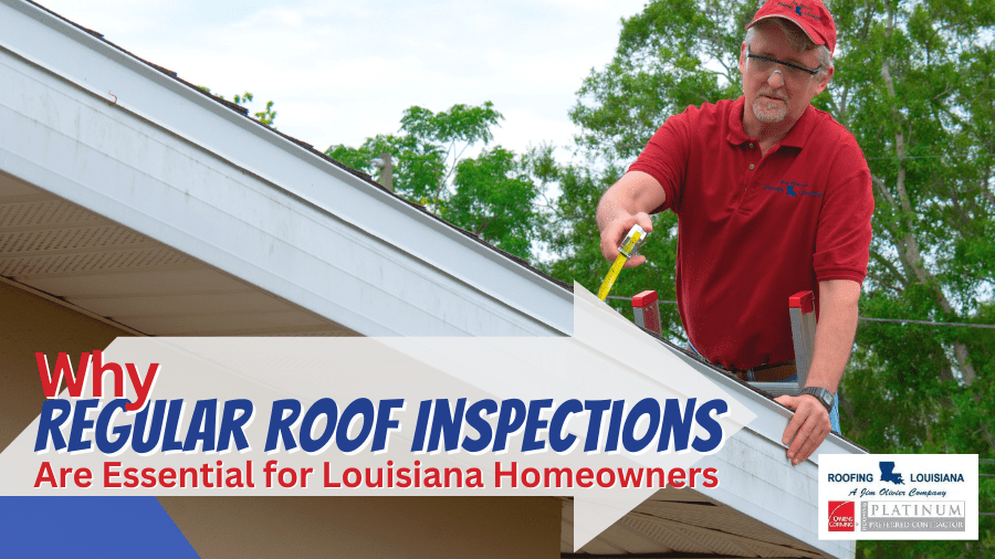 regular roof inspections louisiana blog post